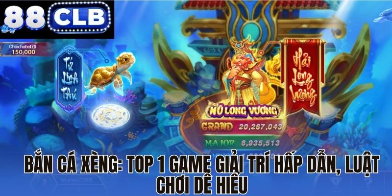 Bắn cá Xèng